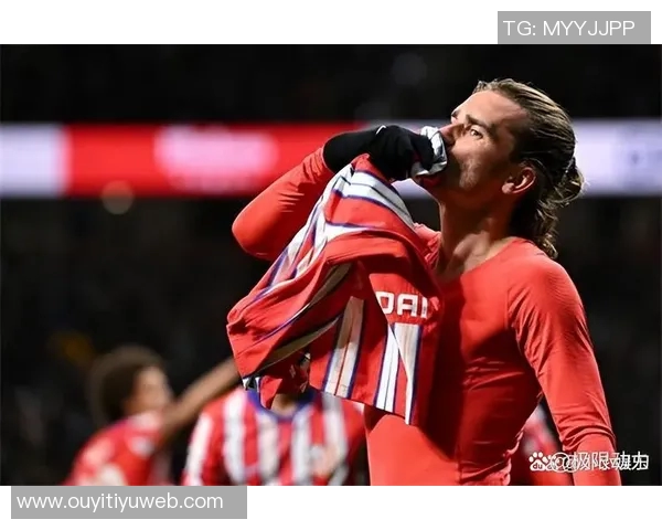 格列兹曼状态回暖近期两场西甲狂轰四球重拾射门靴 格列兹曼状态回暖近期两场西甲狂轰四球重拾射门靴