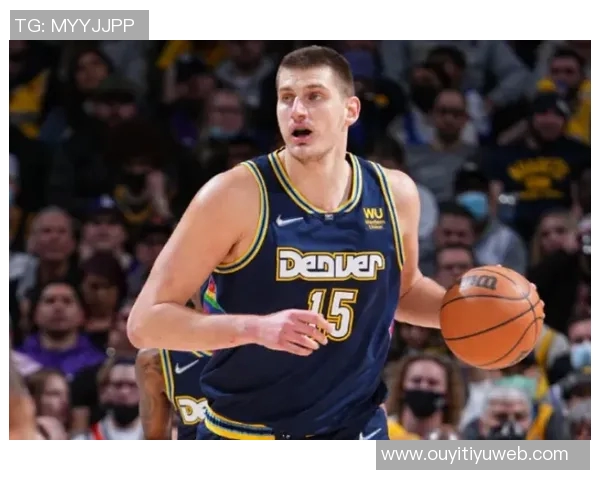 约基奇谈新赛季表现起伏认为不佳时刻也能带来积极影响